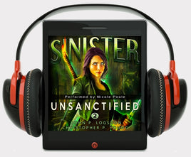 Sinister: Unsanctified Audiobook